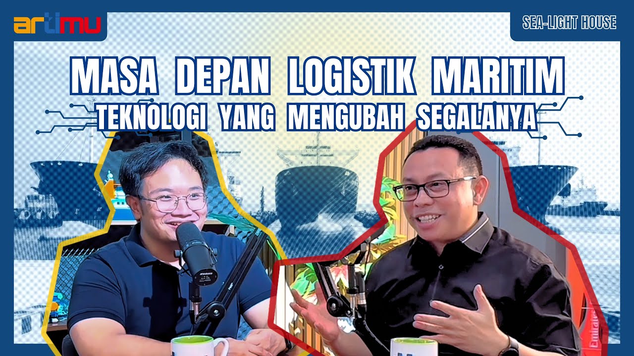 Tantangan Pelabuhan Modern Dan Peluang di Era Teknologi | With Doni Budiono SE, M.MT, CSCA, CPLM.