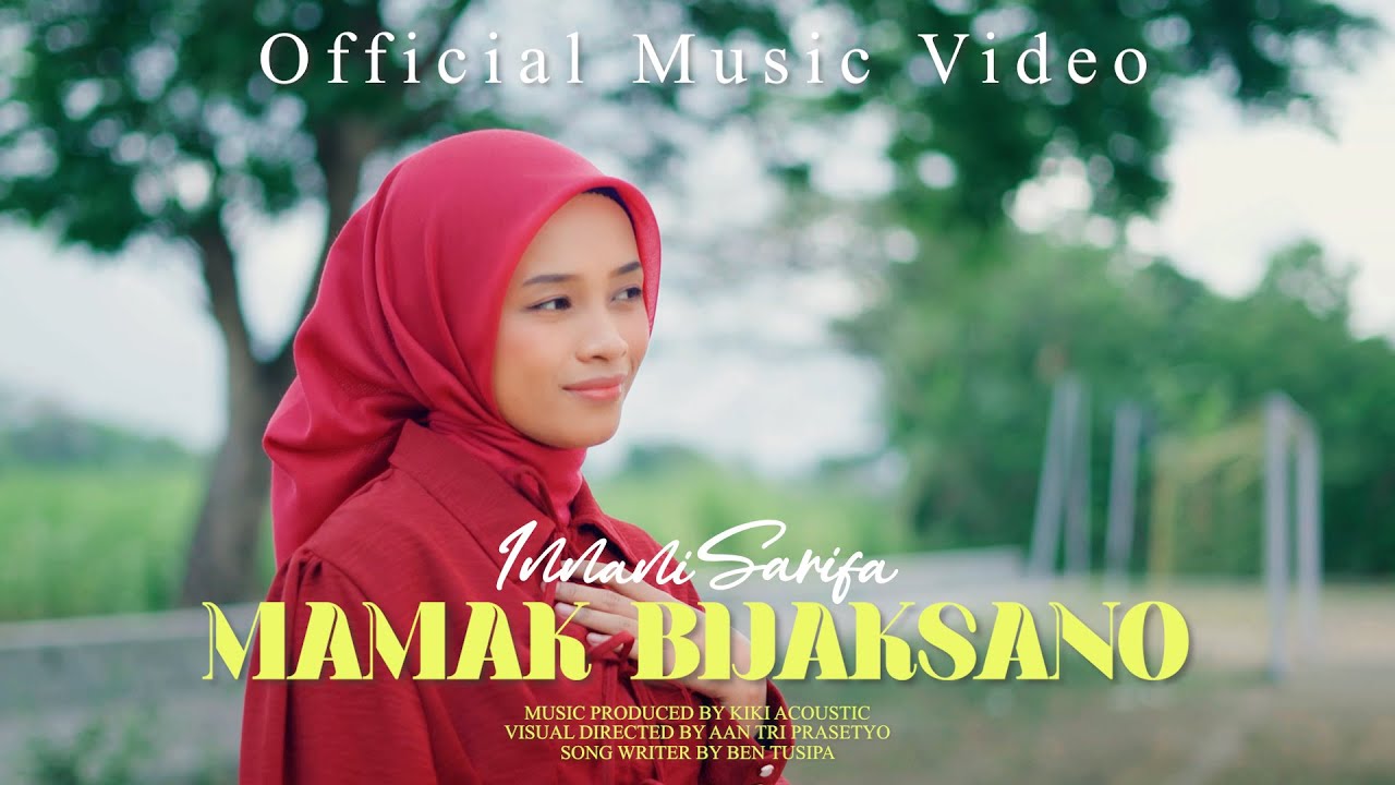 Mamak Bijaksano - Innani Sarifa (Official Music Video)