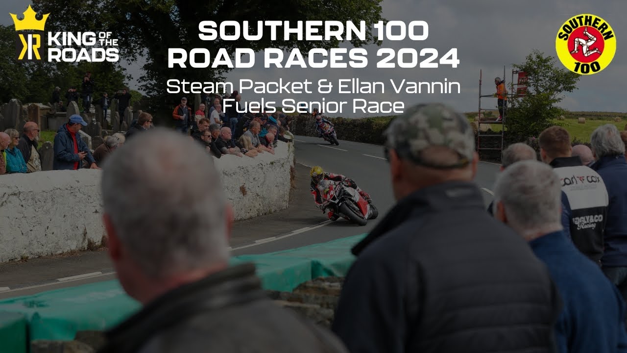 Southern 100 2024 - Steam Packet & EVF Senior Race