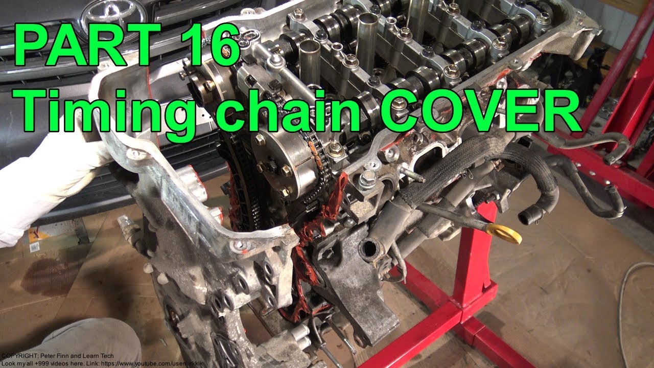 How to Assemble Toyota Corolla Dual VVT-i engine years 2007 to 2018 PART 16 Timing chain cover