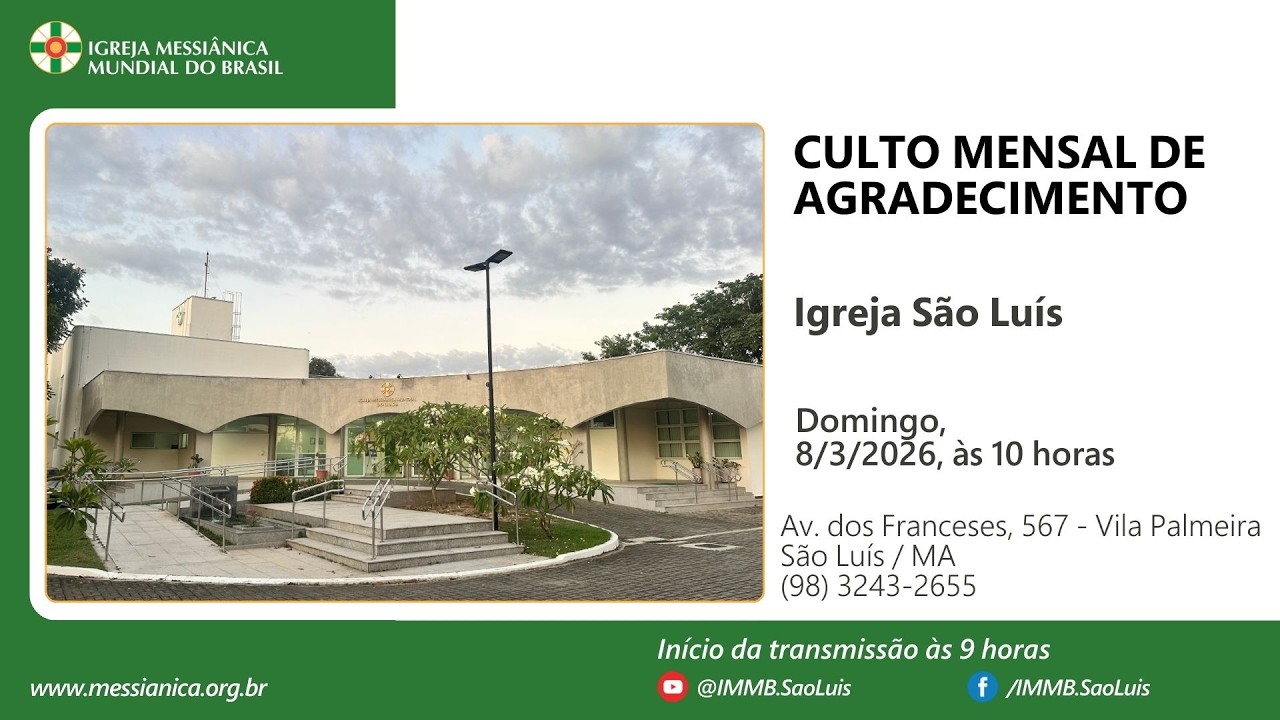 Culto Mensal de Agradecimento | Igreja São Luís (MA) - 8/3/2026