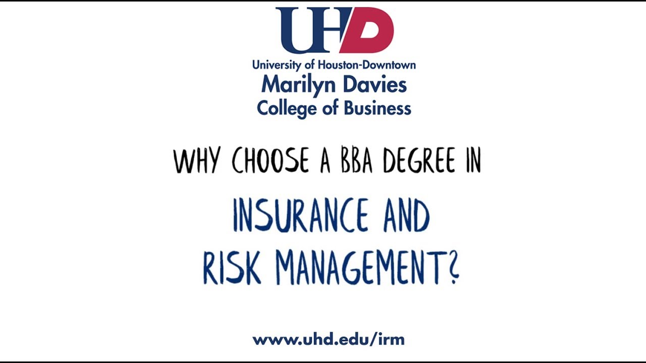 Why Choose a BBA Degree in Insurance and Risk Management from University of Houston Downtown?