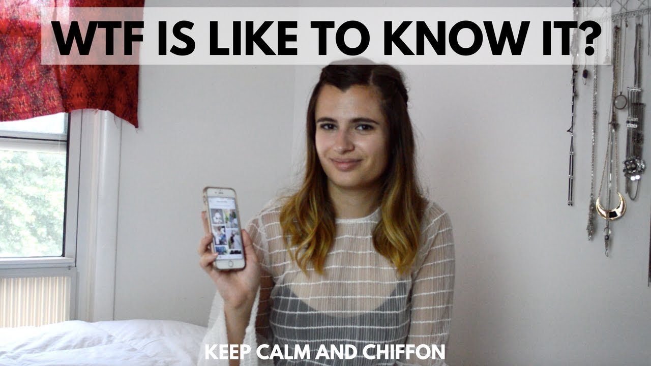 WTF IS LIKE TO KNOW IT? | Keep Calm and Chiffon