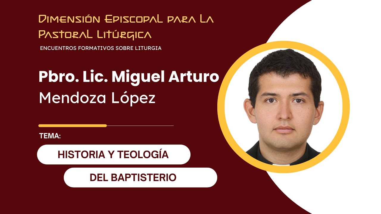 Historia y Teolog&iacute;a del Baptisterio | Encuentros Formativos sobre Liturgia