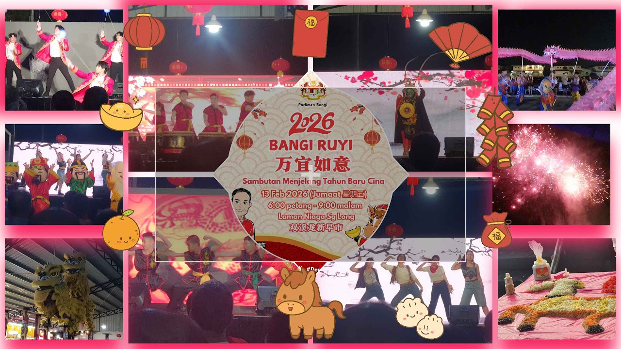 Bangi Ruyi 2026's Chinese New Year Celebration at Laman Niaga Sungai Long (13.02.2026)