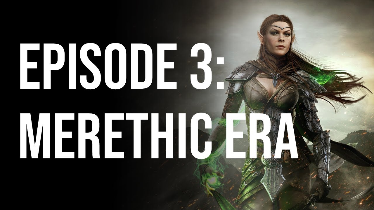 Elder Scrolls Lore Эпизод 3: Меретическая эра