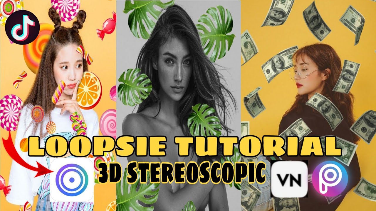 LOOPSIE APP TUTORIAL(Tiktok) 3d STEREOSCOPIC EFFECT IN ANDROID/iOS || NEW TREND 2020
