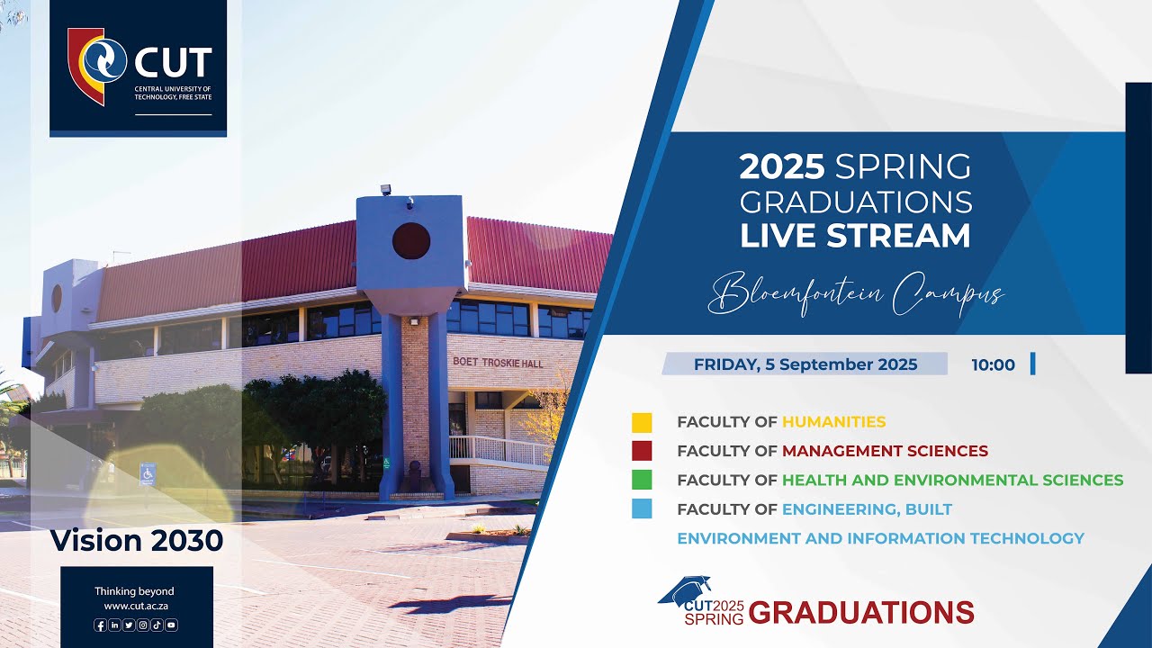 CUT Spring Graduations 2025: 05 September | 10:00 | Welkom and Bloemfontein Campuses