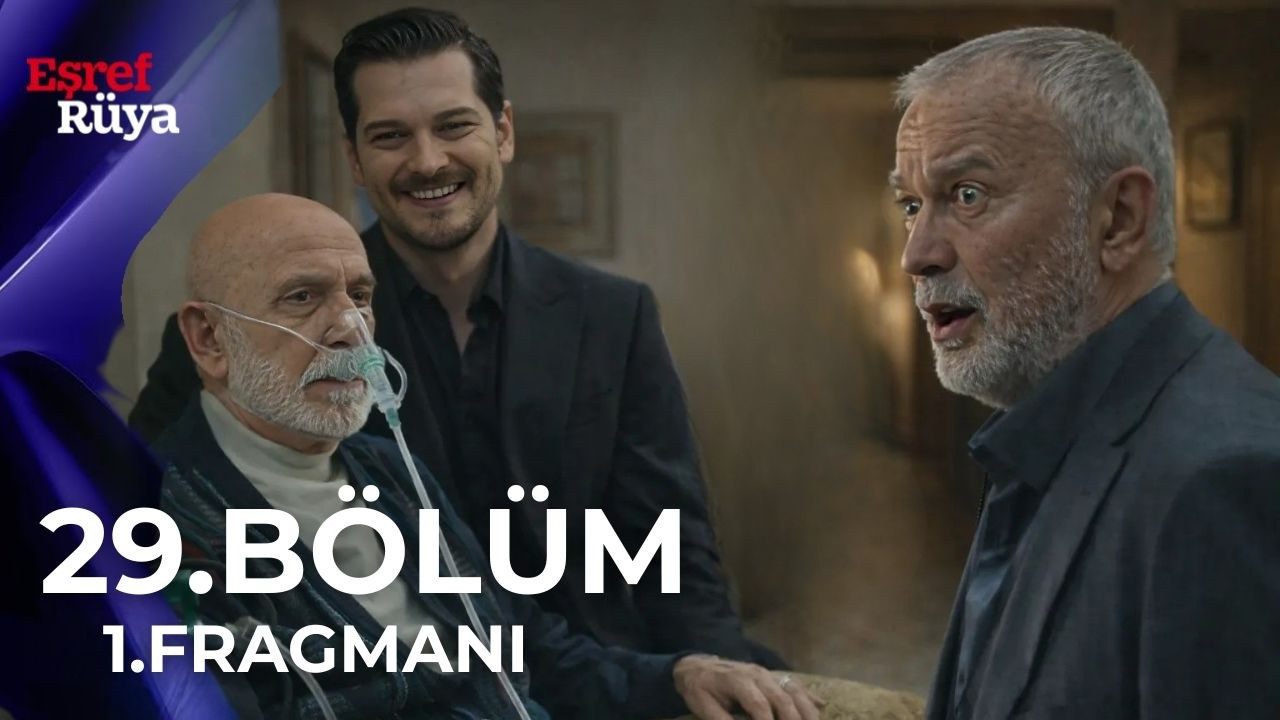 Eşref Rüya 29. Bölüm Fragmanı | 