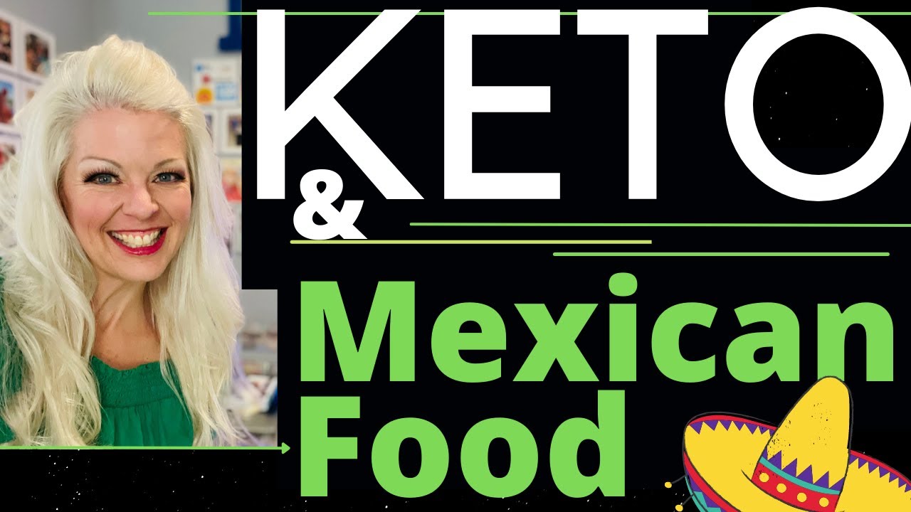 Mexican Food on a Ketogenic Diet