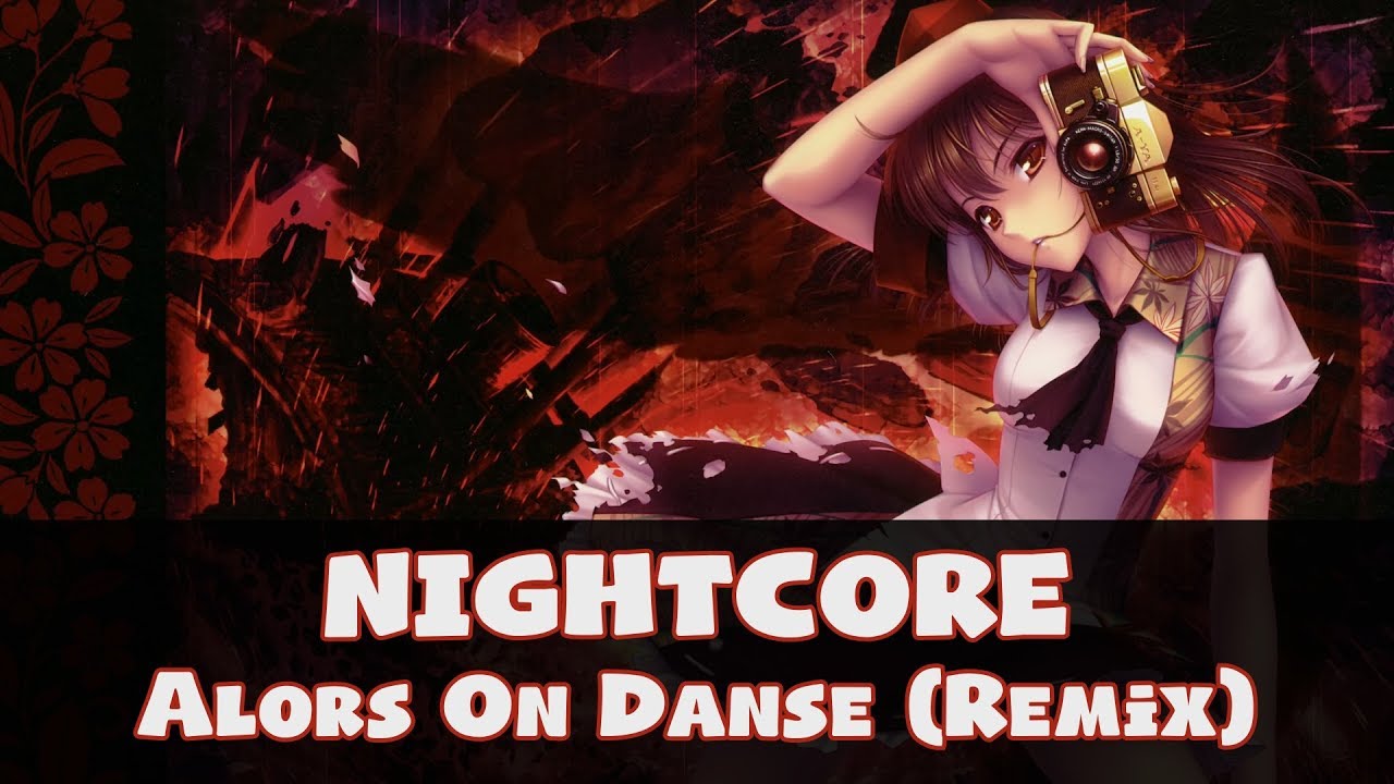 Nightcore - Alors On Danse (Remix)