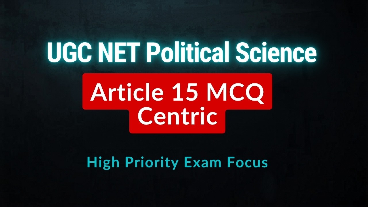 Article 15 For CUET PG and UGC NET Political Science