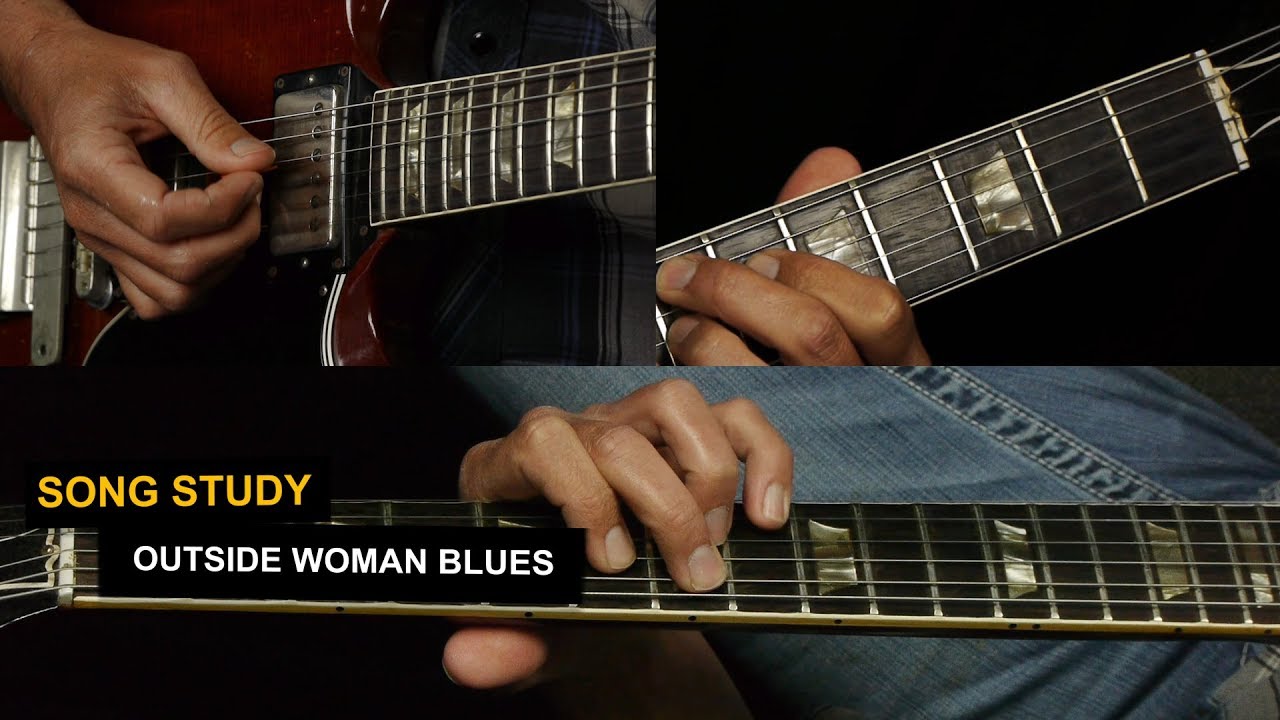 Outside Woman Blues Guitar Lesson and Tutorial