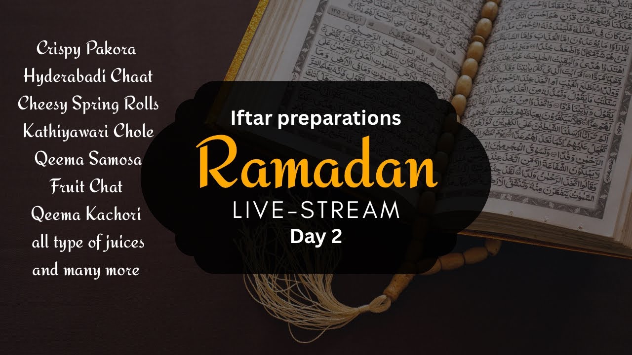 Iftar preparations Day 2. Live Stream 