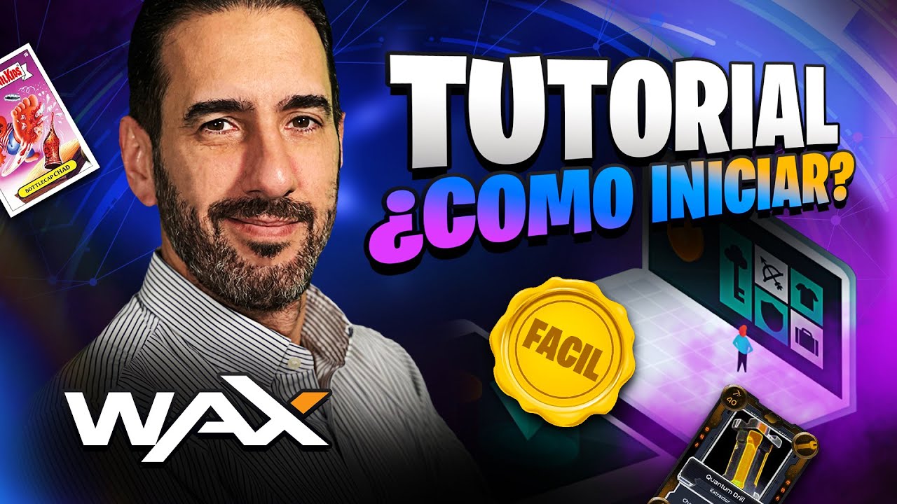 TUTORIAL COMO INICIAR FACIL, EN LA RED WAX | JUEGOS, NFTS, STAKING Y MAS