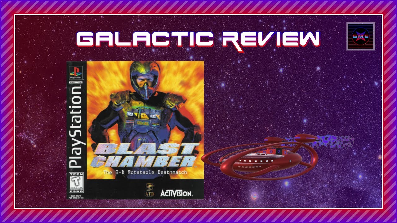 Galactic Review - Blast Chamber (PlayStation)