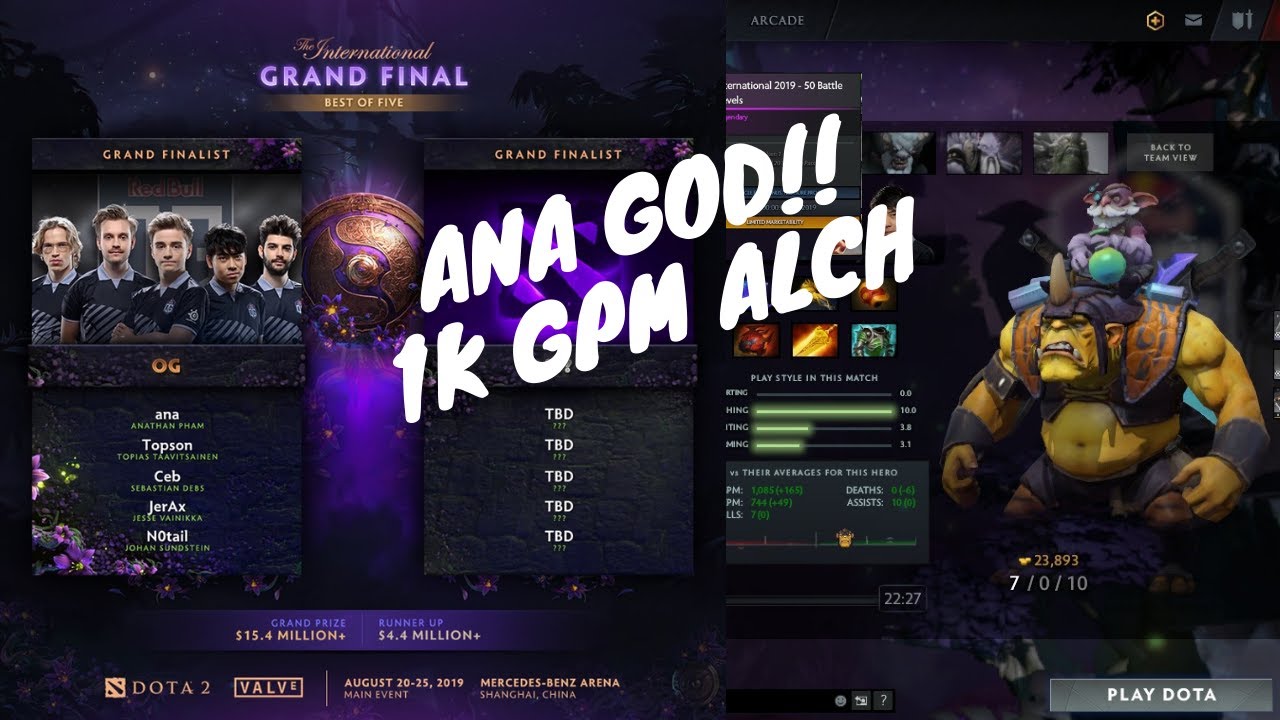OG.Ana God 1K GPM Alchemist Player's Perspective Gameplay - TI9 rematch vs LGD