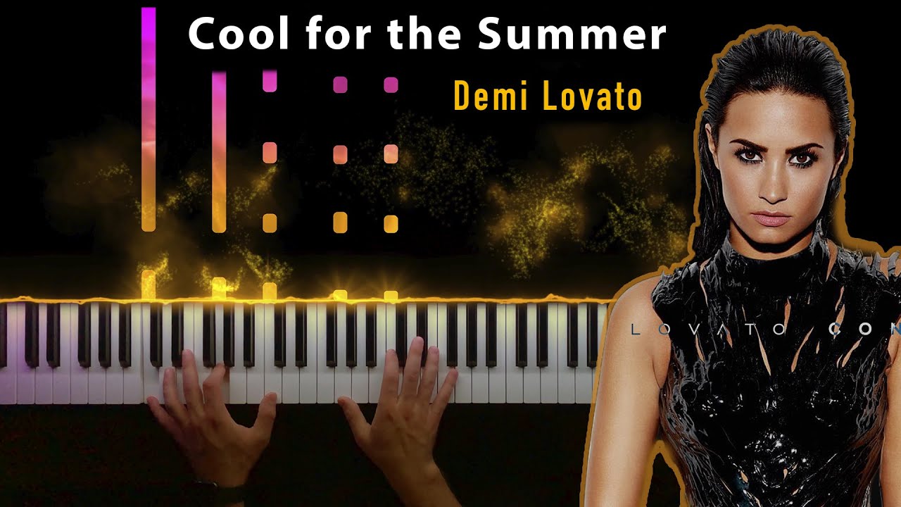 Demi Lovato - Cool for the Summer || piano cover, Sheet Music (by Clavier)