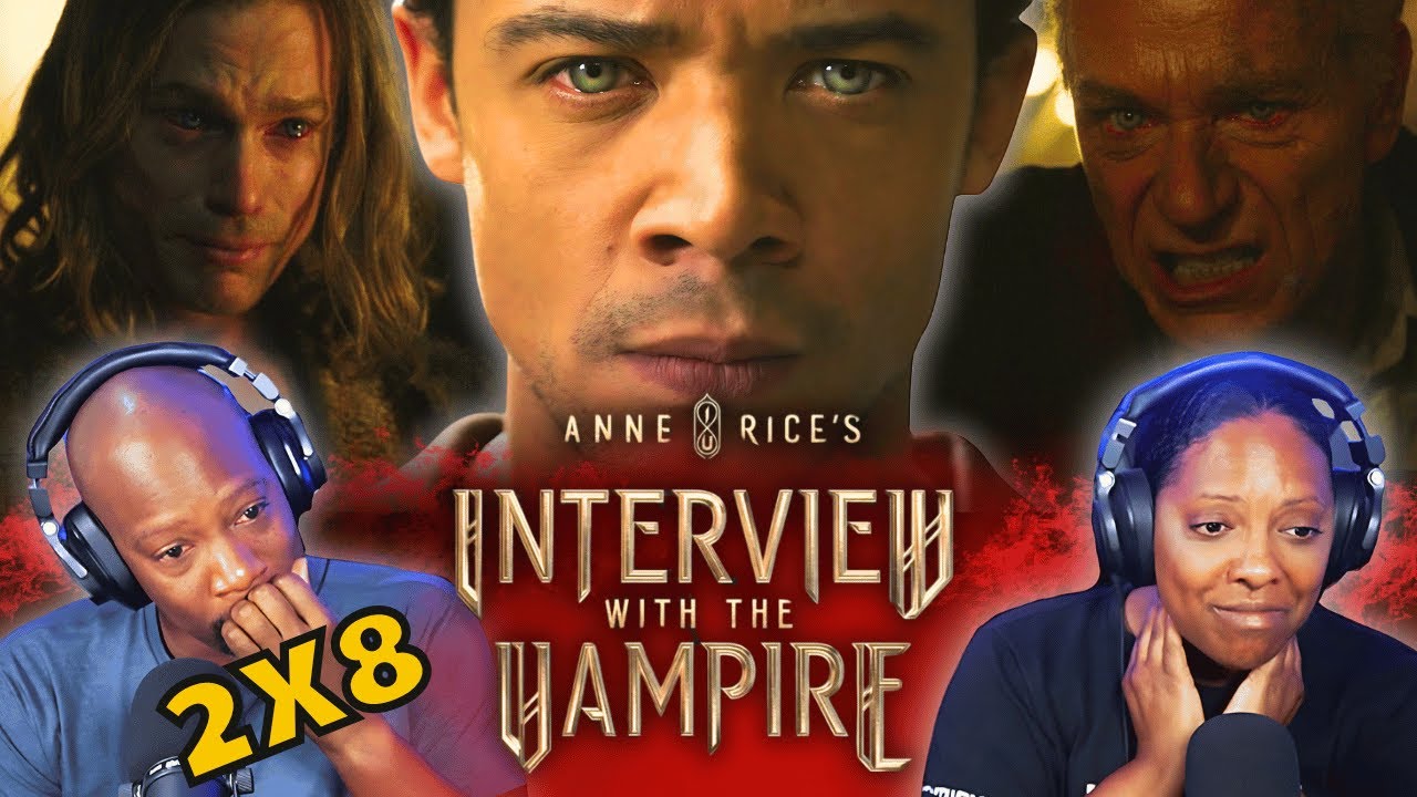 INTERVIEW WITH THE VAMPIRE -  Season 2 Episode 8 Reaction and Discussion 2X8