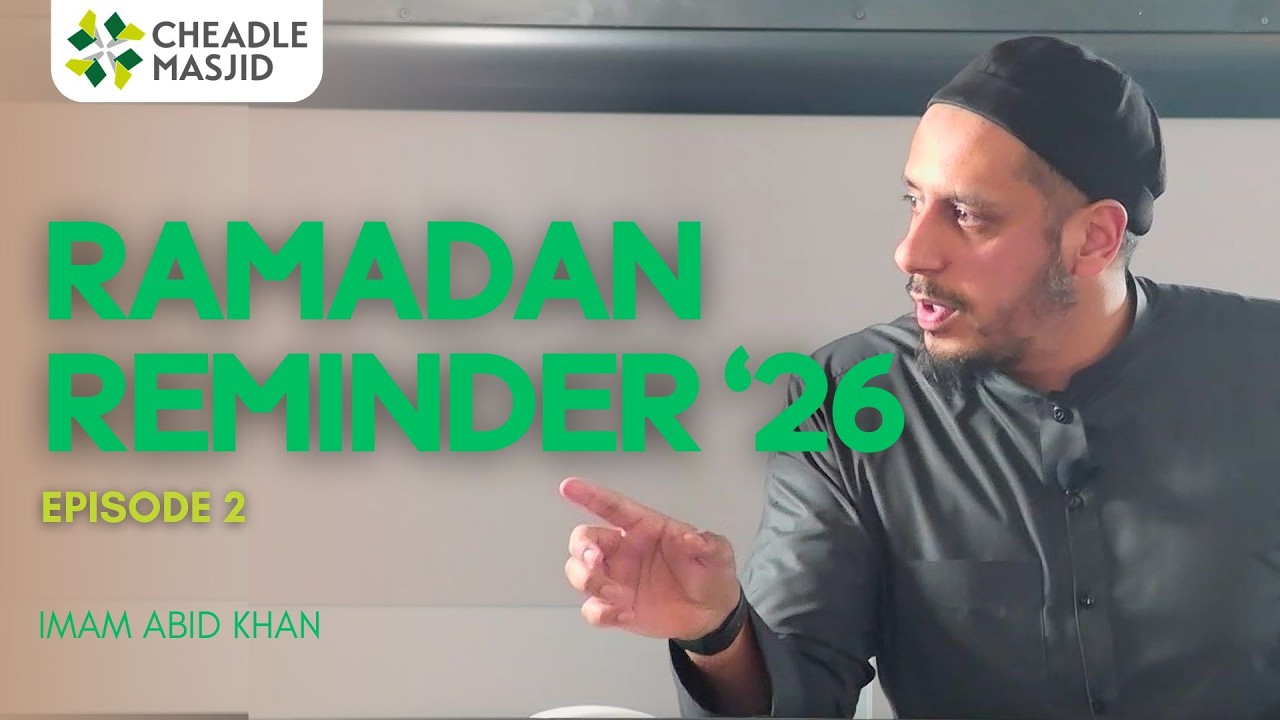 Ep 2 | Abu Bakr (RA) | Ramadan Reminders '26 | Imam Abid Khan
