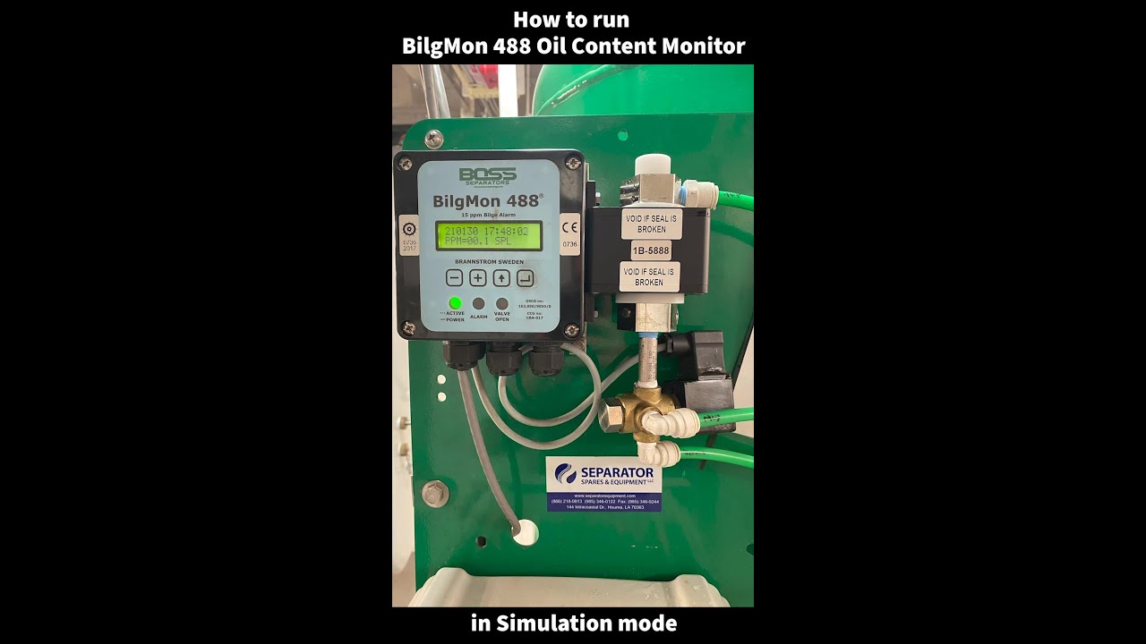BilgMon 488 Oil Content Monitor | Simulation 15ppm Bilge Alarm Test Procedure