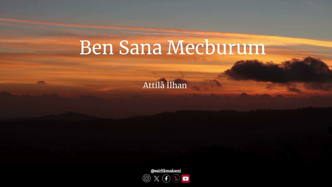 Ben Sana Mecburum..