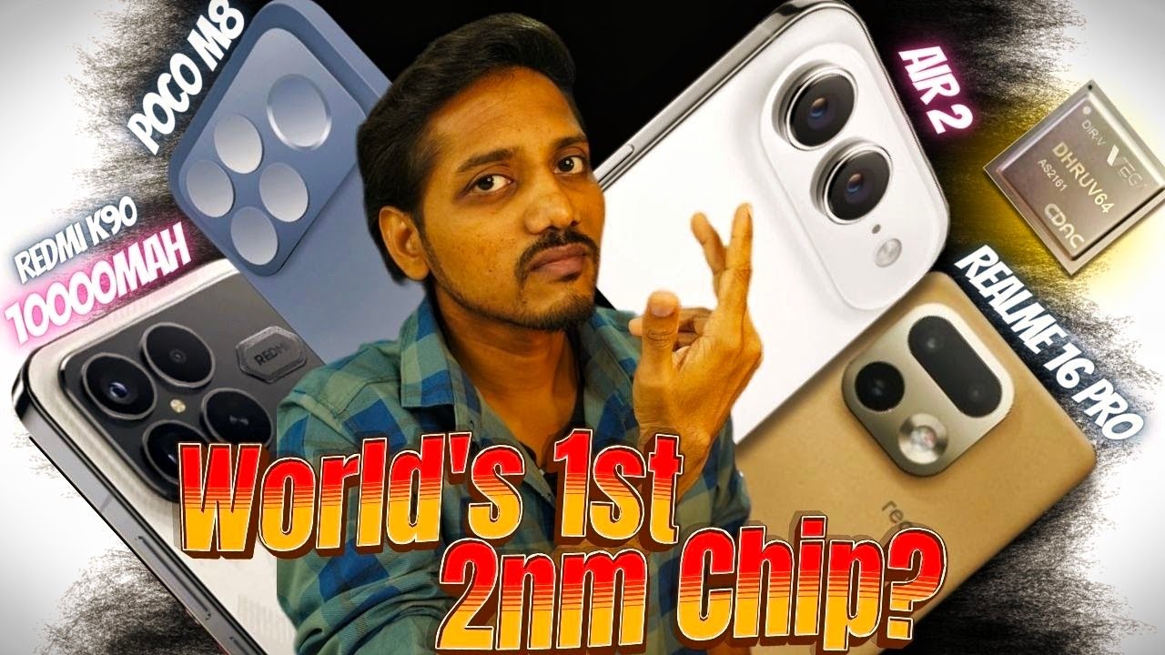 Redmi K90 Ultra with 10000mAh Battery | Poco M8 Series Update | World's 1st 2nm Chip Launched 📣📢