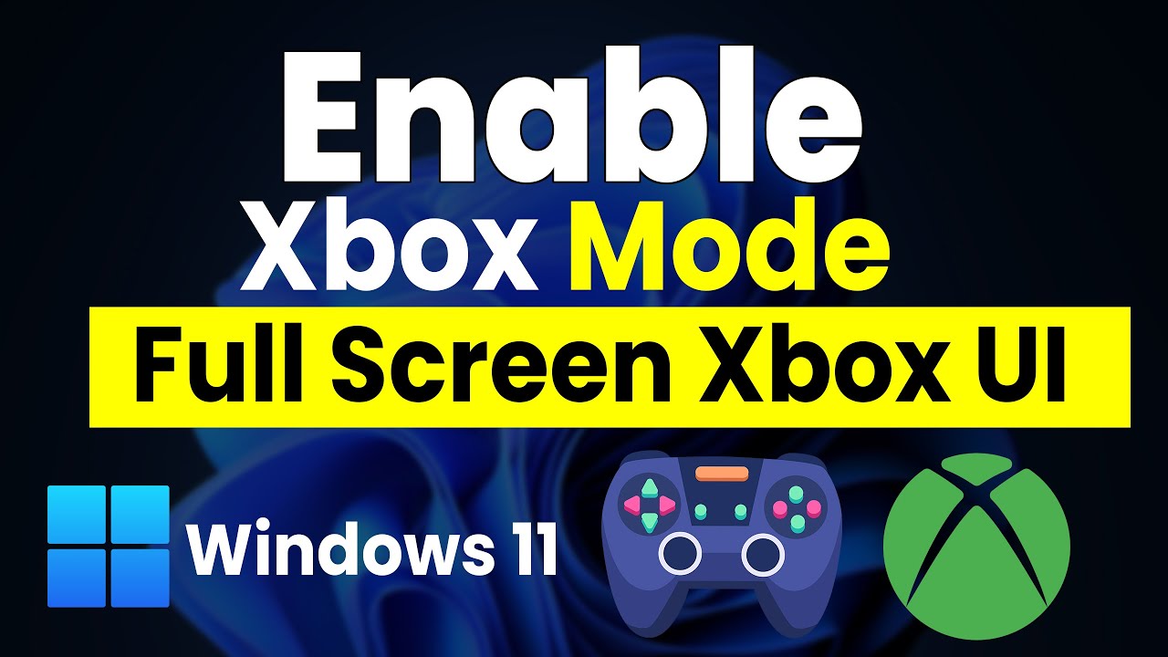 Włącz tryb pełnoekranowy konsoli Xbox na dowolnym komputerze z systemem Windows 11. Nowy przewodn...