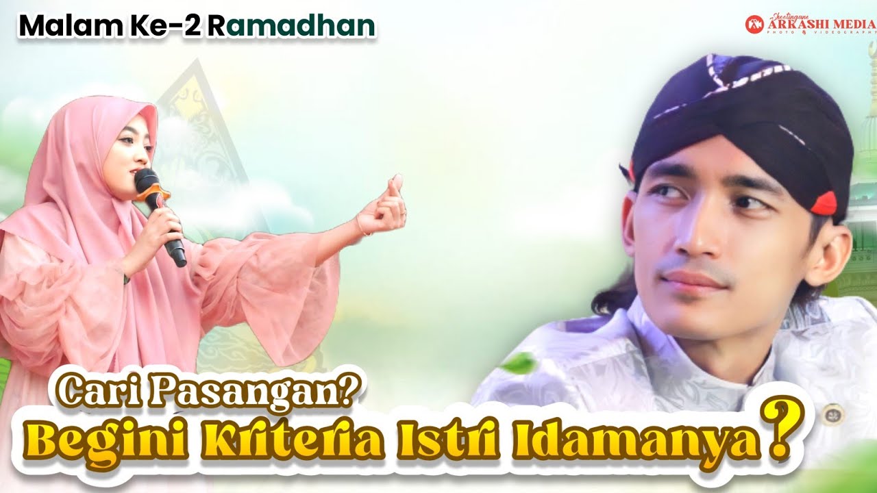 CINTA DI BULAN SUCI‼️Mencari Sosok Istri Sholehah Idaman - Ngaji Malam ke 2 Ramadhan Gus Ulinnuha