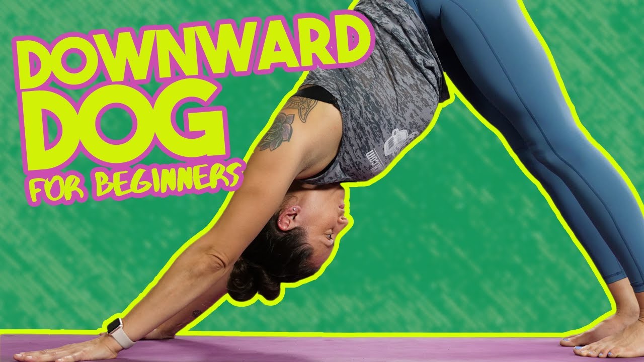 How to do Downward Dog 🐶 Downward-facing Dog Pose for Beginners