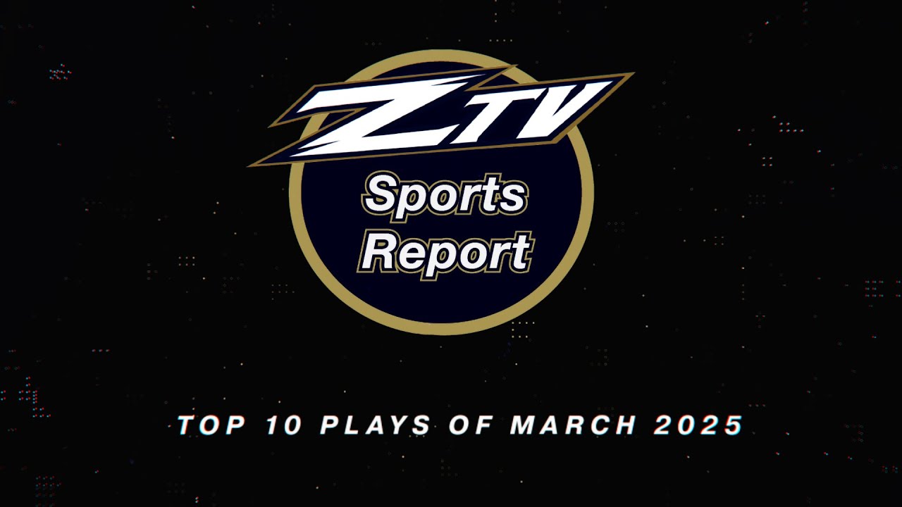 Zips Top 10 Plays of March 2025 (In-Game Commentary) | ZTV Sports Report