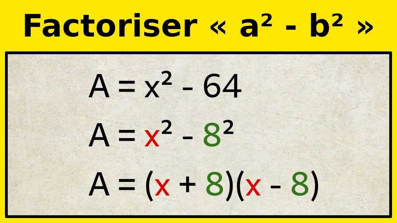 Factoriser la Différence de Deux Carrés « a² - b² » | Troisième - Collège | Calcul littéral