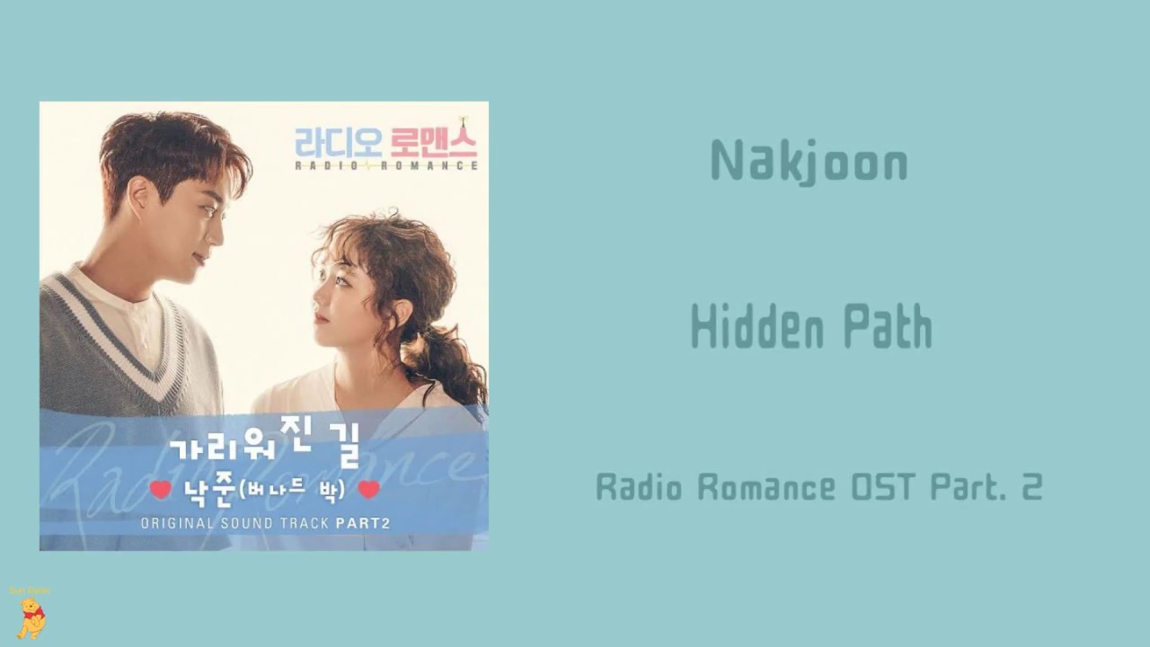 [LYRIC] Nakjoon &ndash; Hidden Path (Radio Romance OST Part. 2) [Han-Rom-Eng]