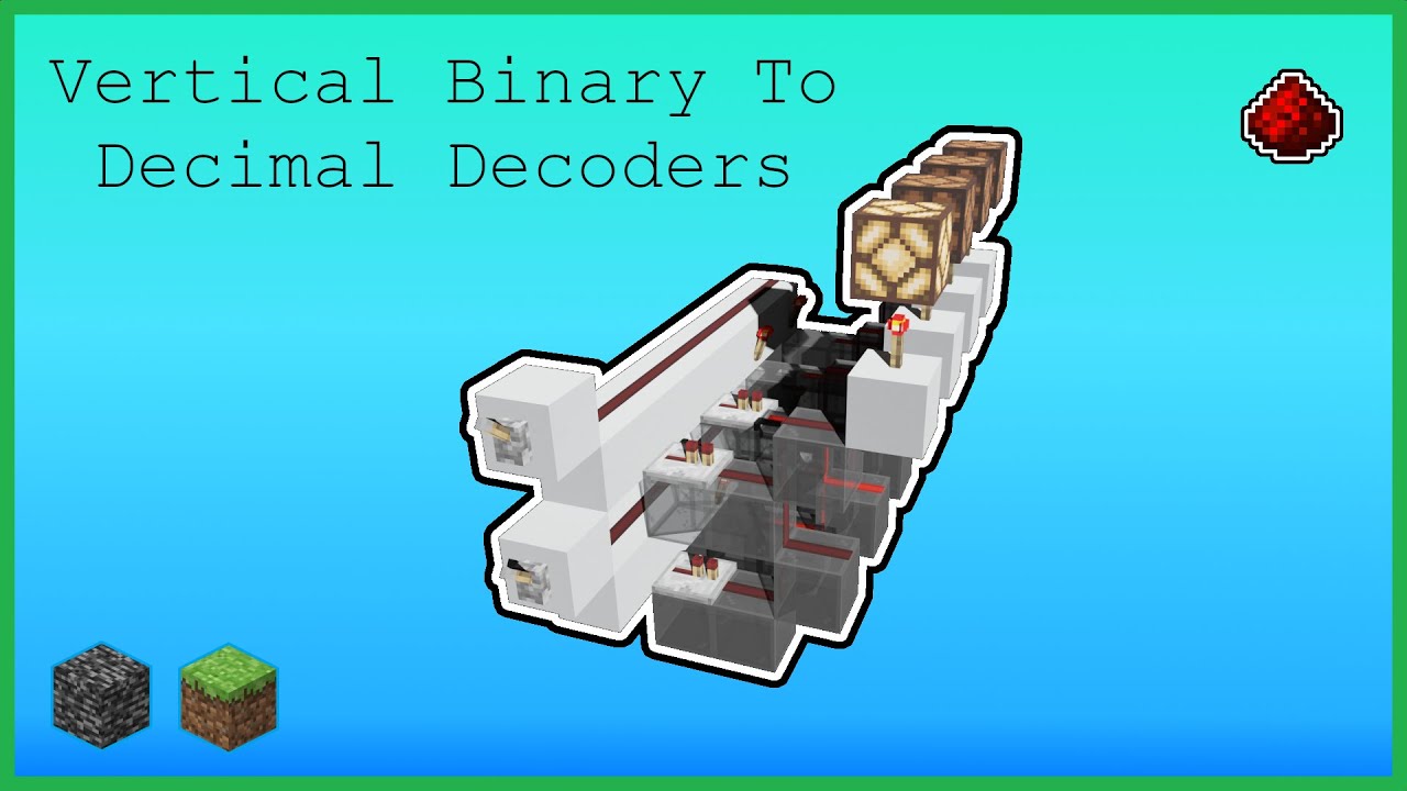 Why you need to use Vertical Binary Decoders - Minecraft Bedrock/Java
