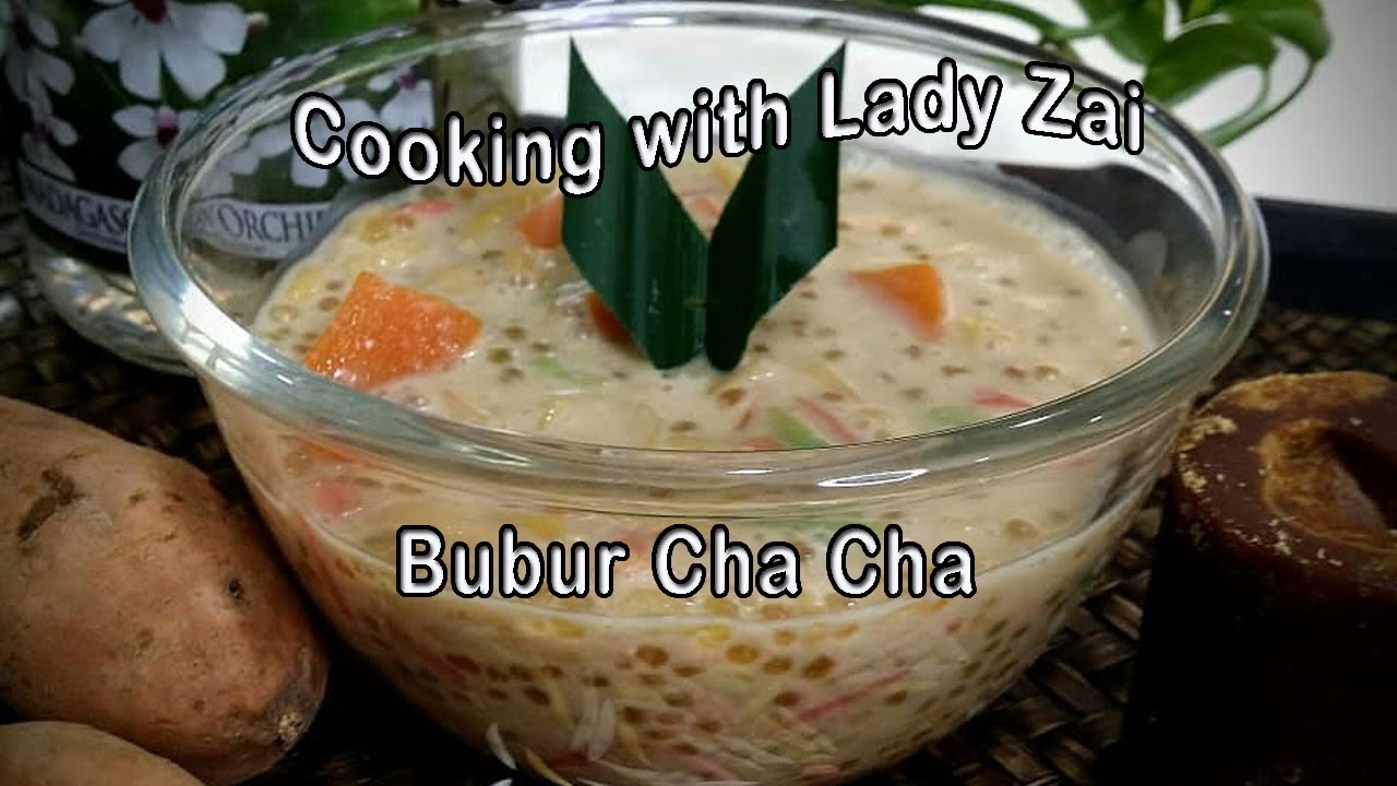 Bubur Cha Cha Chef Zaidah (Translated to English, Chinese & Arabic)