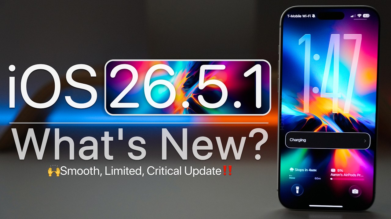 iOS 26.5.1 is Out! - What's New?