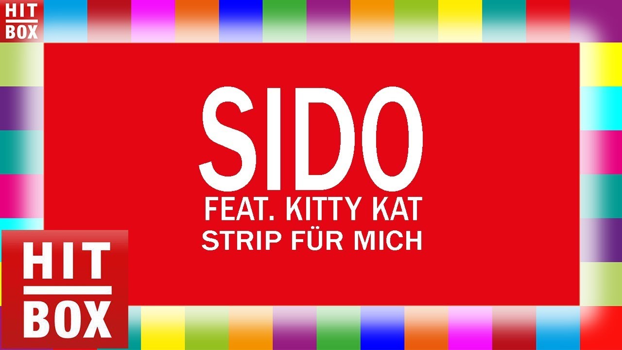 SIDO feat. Kitty Kat - Strip f&uuml;r mich  'HITBOX LYRICS KARAOKE'
