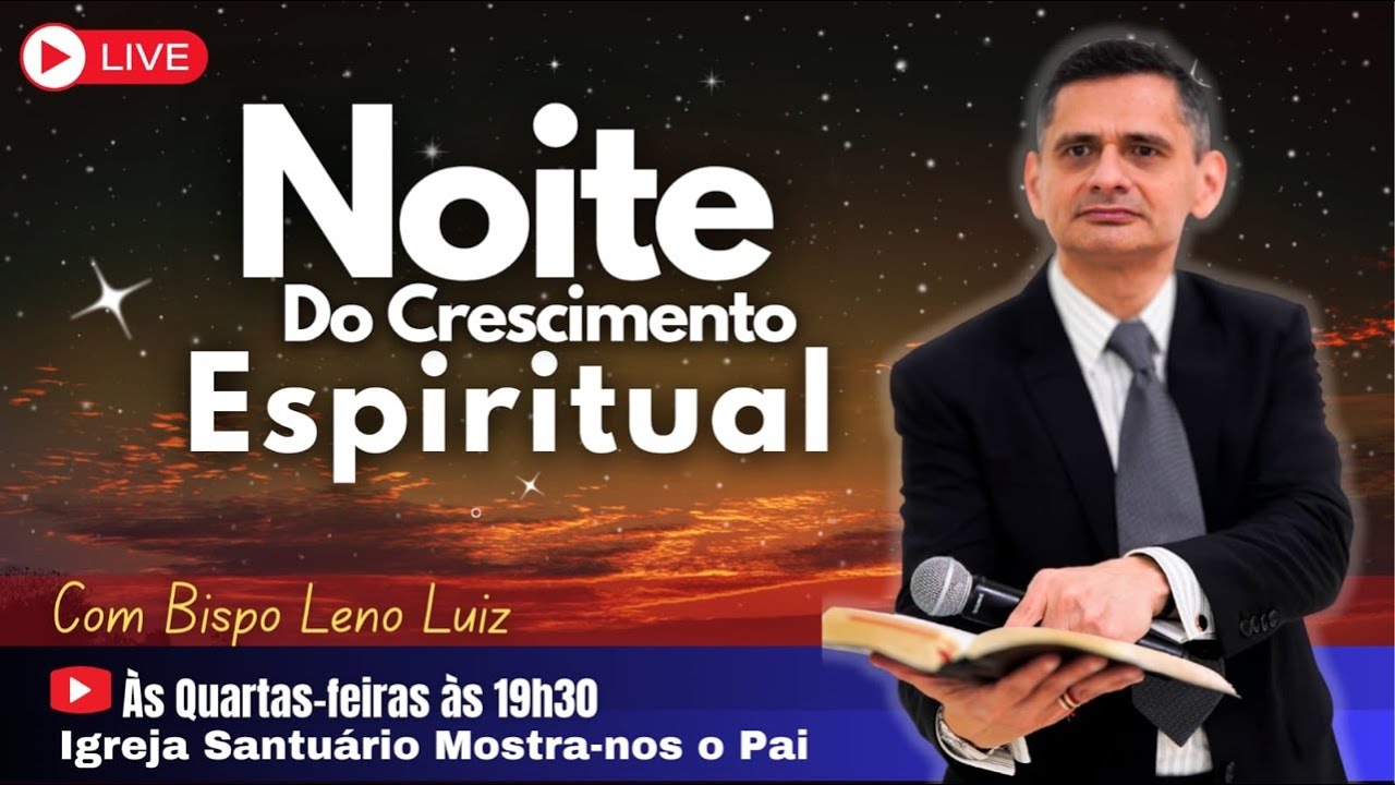 NOITE DO CRESCIMENTO ESPIRITUAL  04/03/26