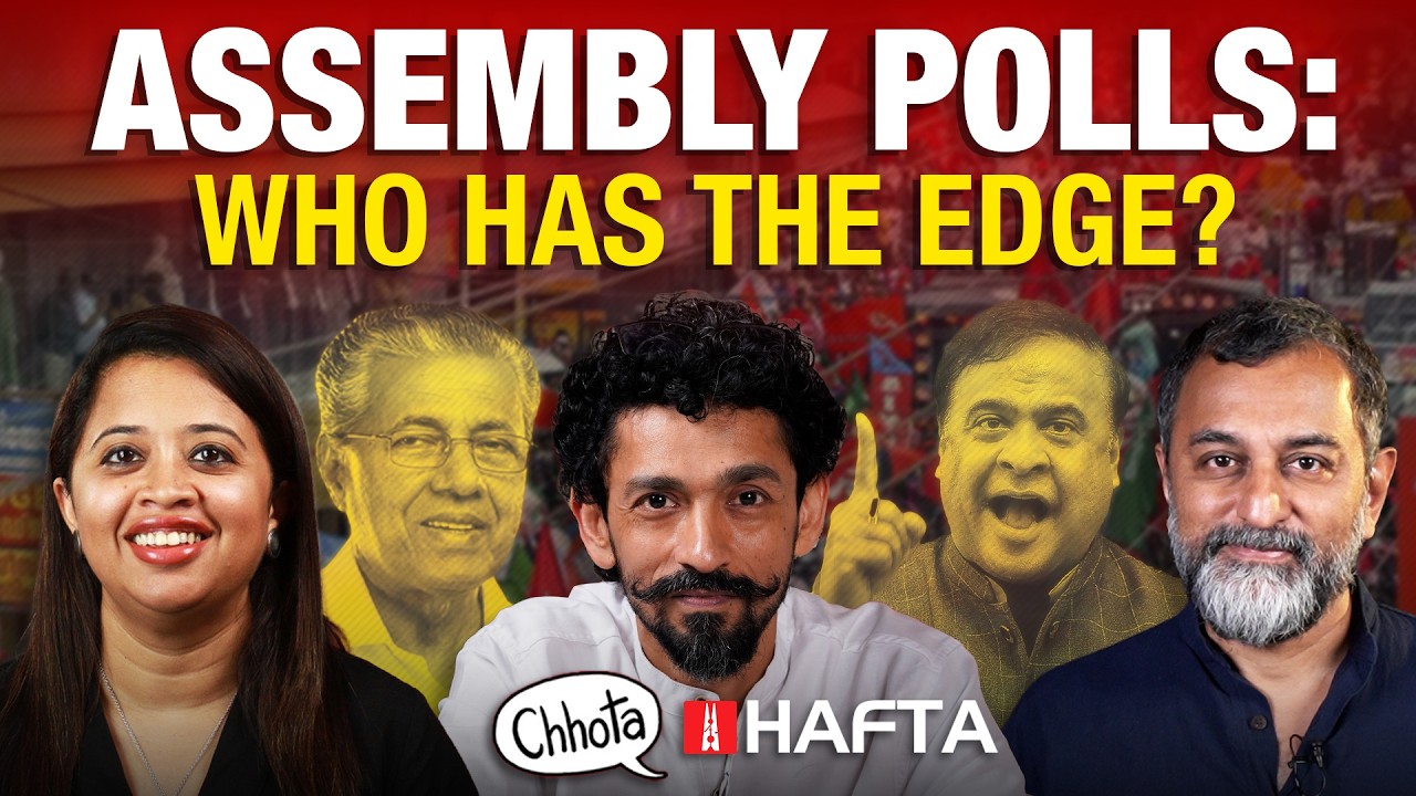 BJP's Assam lock, Vijay&rsquo;s big splash, and a tight race in Kerala | Chhota Hafta 583