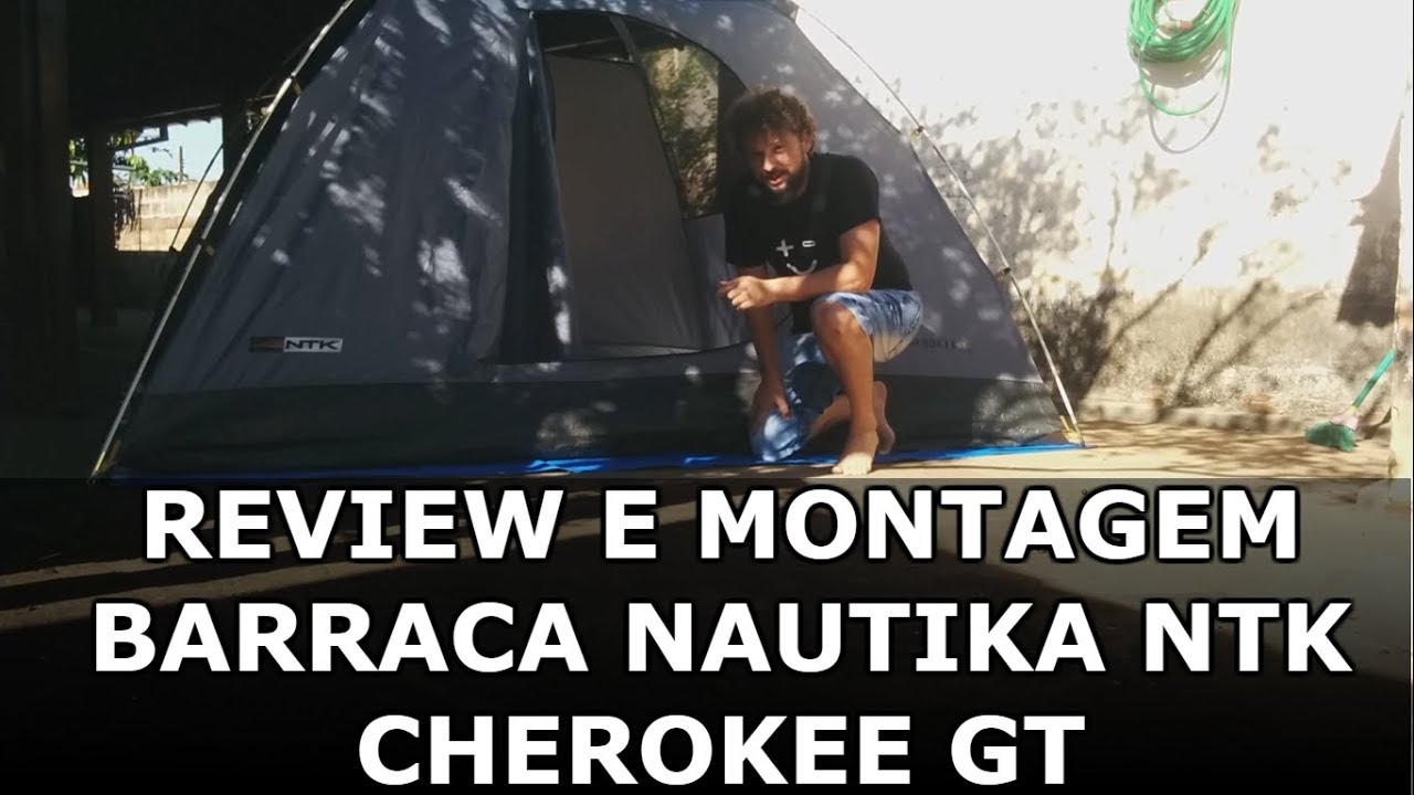 Barraca Nautika NTK Cherokee GT 5/6 | Como Montar, Review e Opinião se é Boa