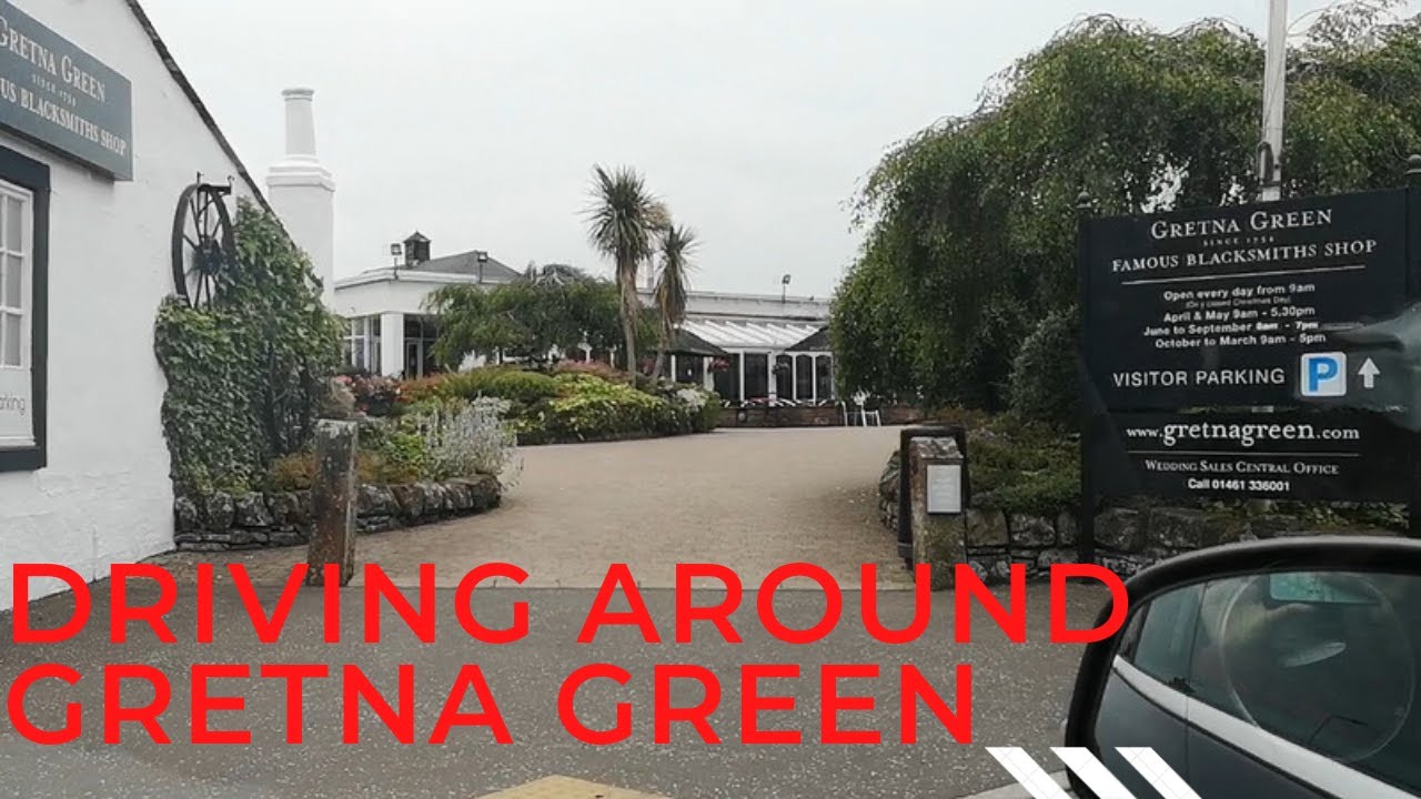 DRIVING AROUND GRETNA GREEN | SCOTLAND