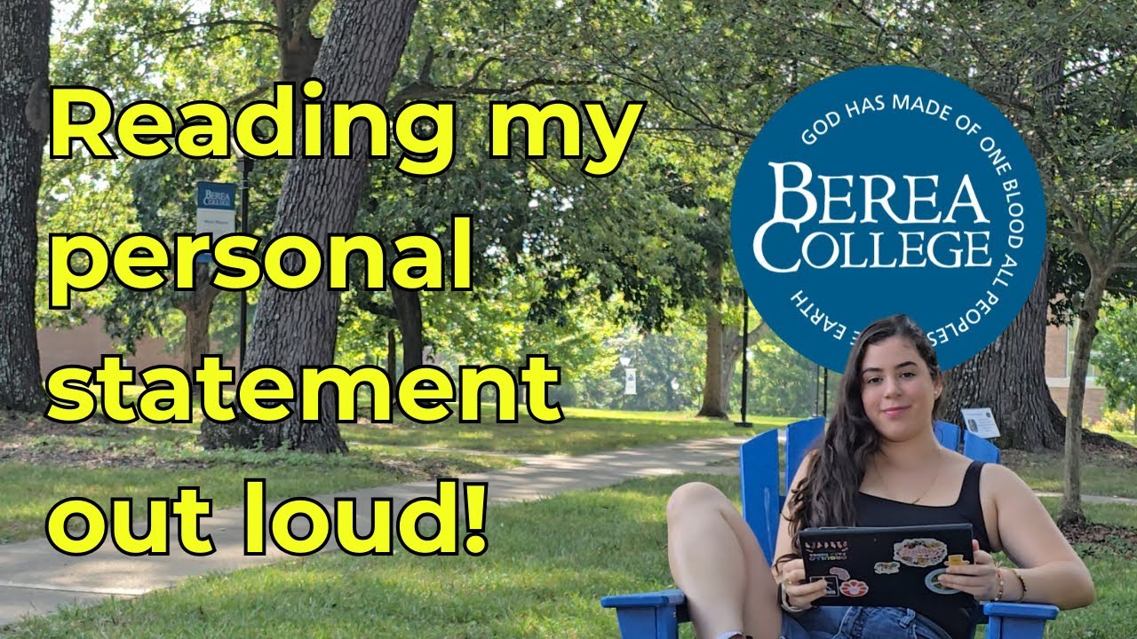 How To Write Your College Essay For a FULL-RIDE! This Personal Statement Got Me into Berea College!