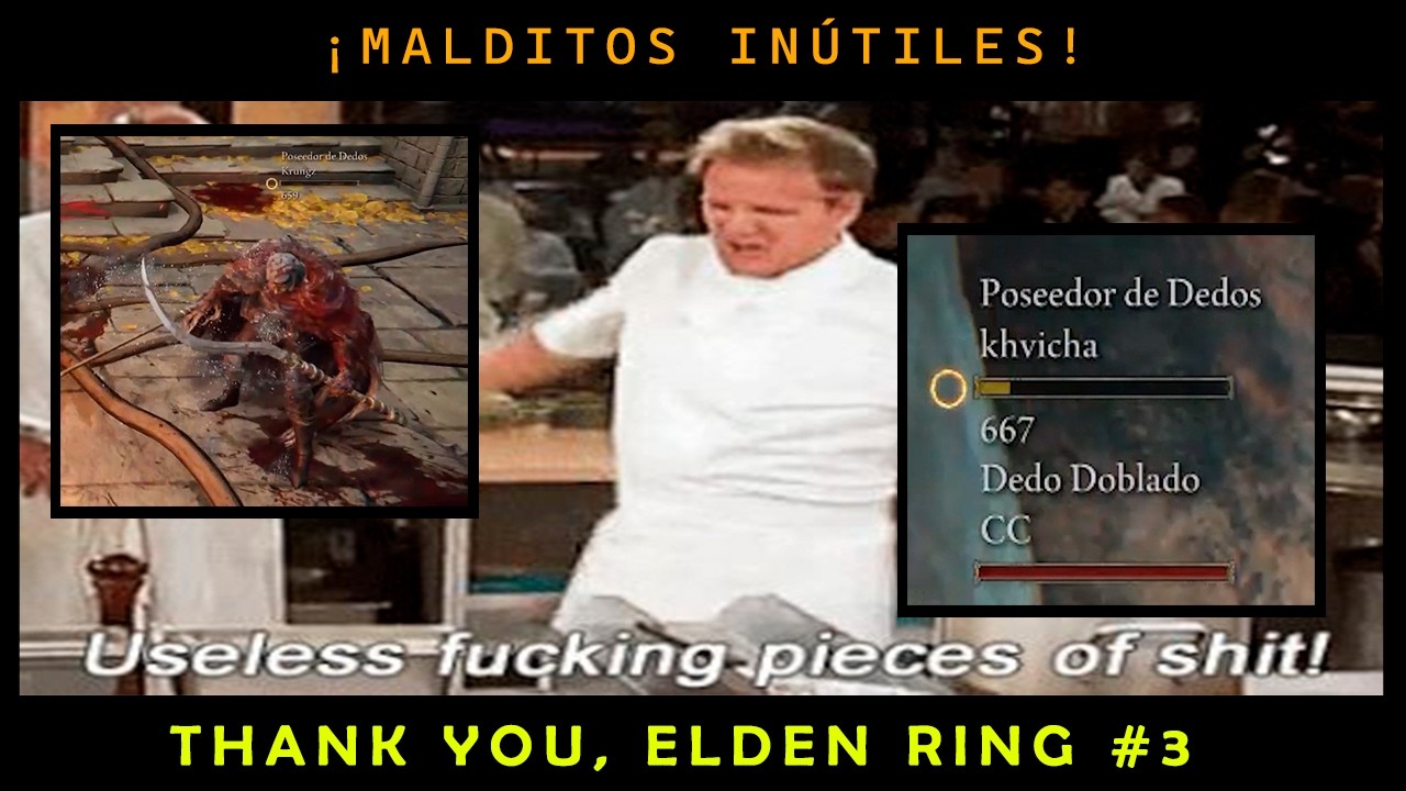 ¡MALDITOS INÚTILES...! | Thank you, Elden Ring #3