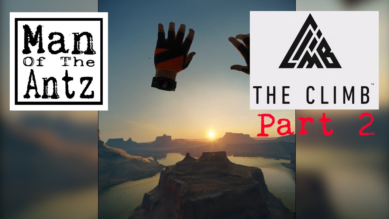 The Climb with Oculus Touch - Part 2 | Tackling the Canyon