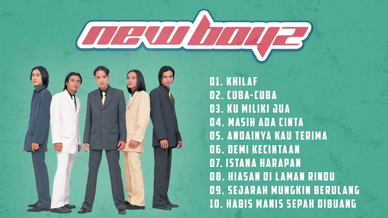 New Boyz Full Album Lagu Terbaik Sepanjang Zaman