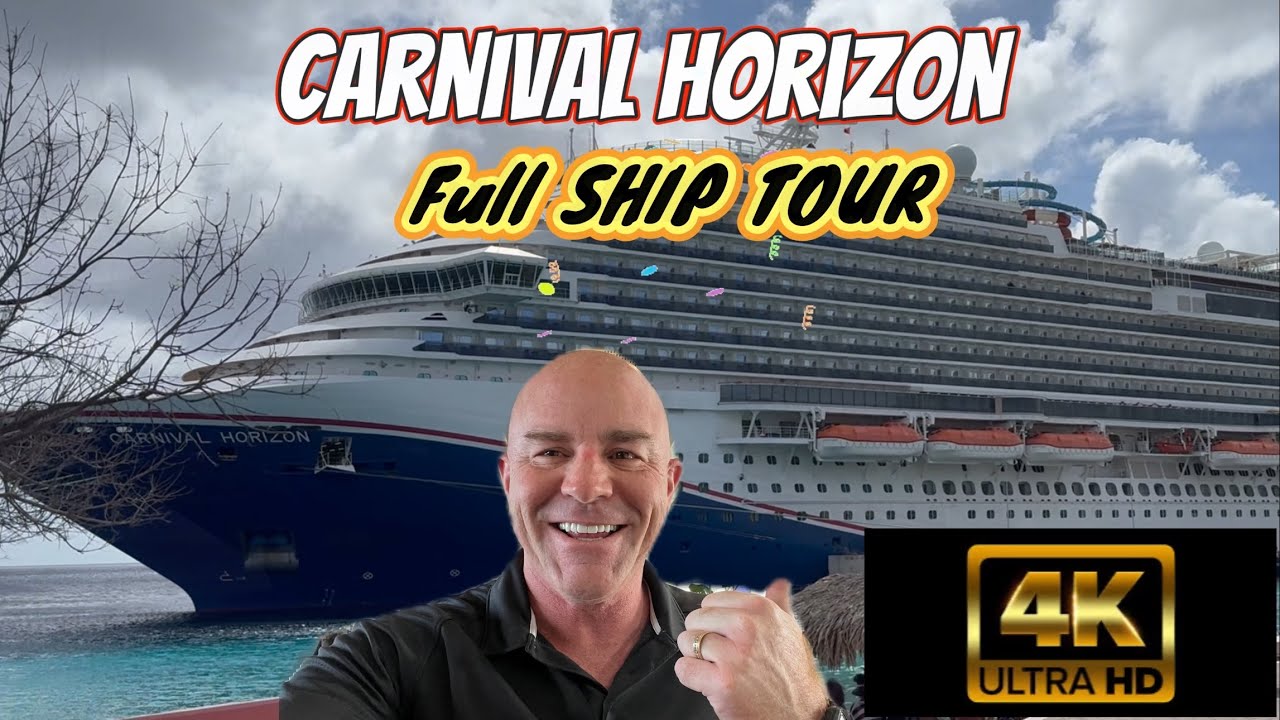 CARNIVAL HORIZON ULTIMATE SHIP TOUR IN 4K