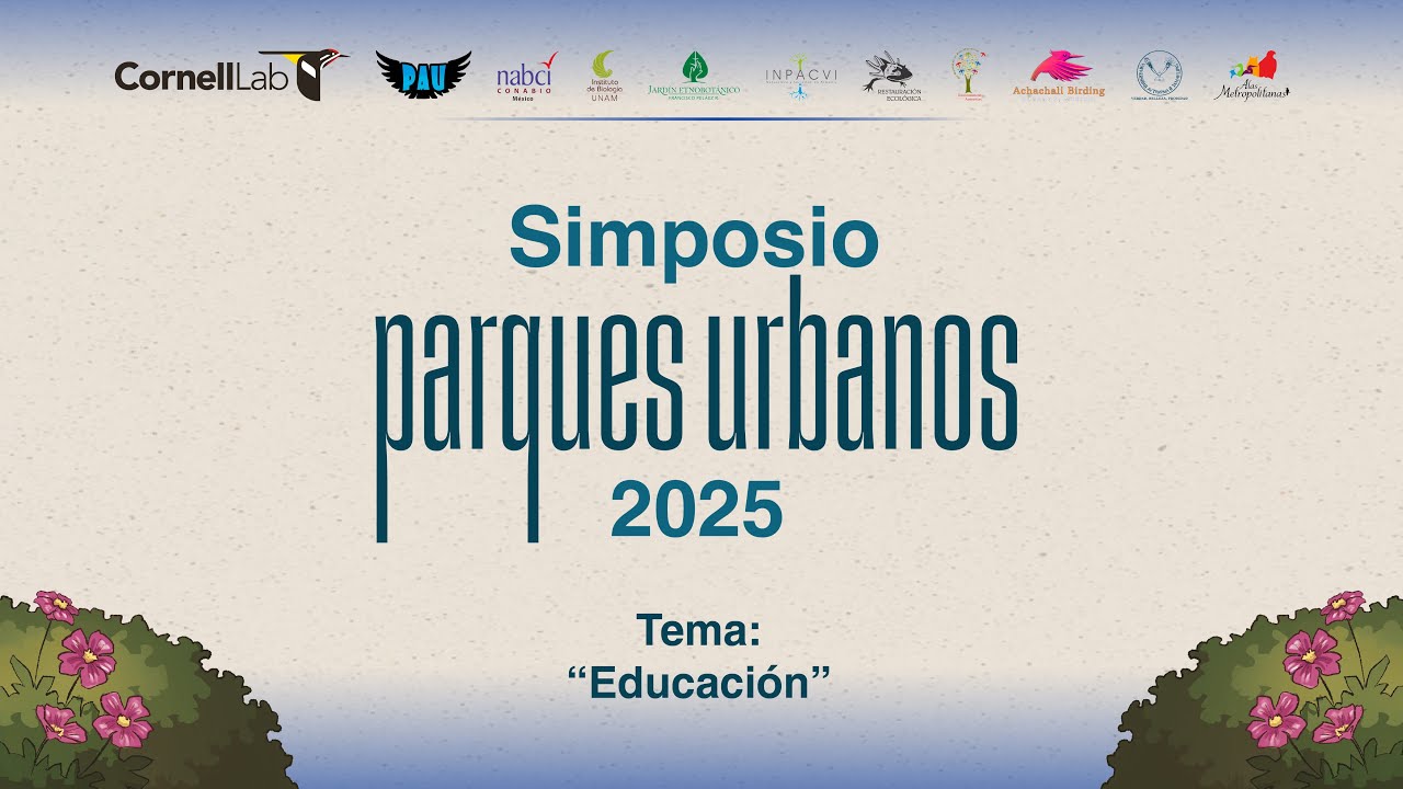 Simposio Parques Urbanos: Educación