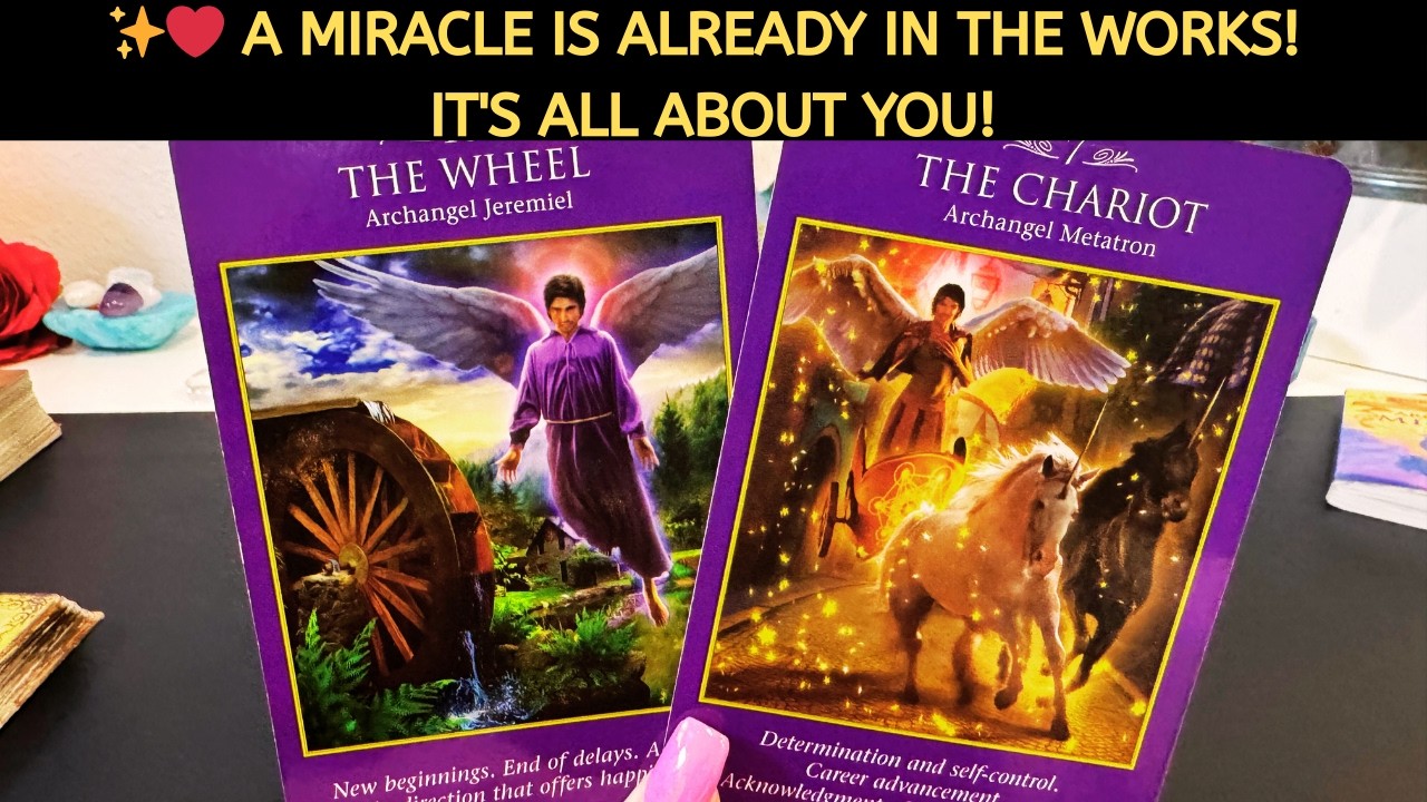 ✨❤️ LIFE CHANGING! A MIRACLE IS ALREADY IN THE WORKS! IT'S ALL ABOUT YOU! TAROT READING