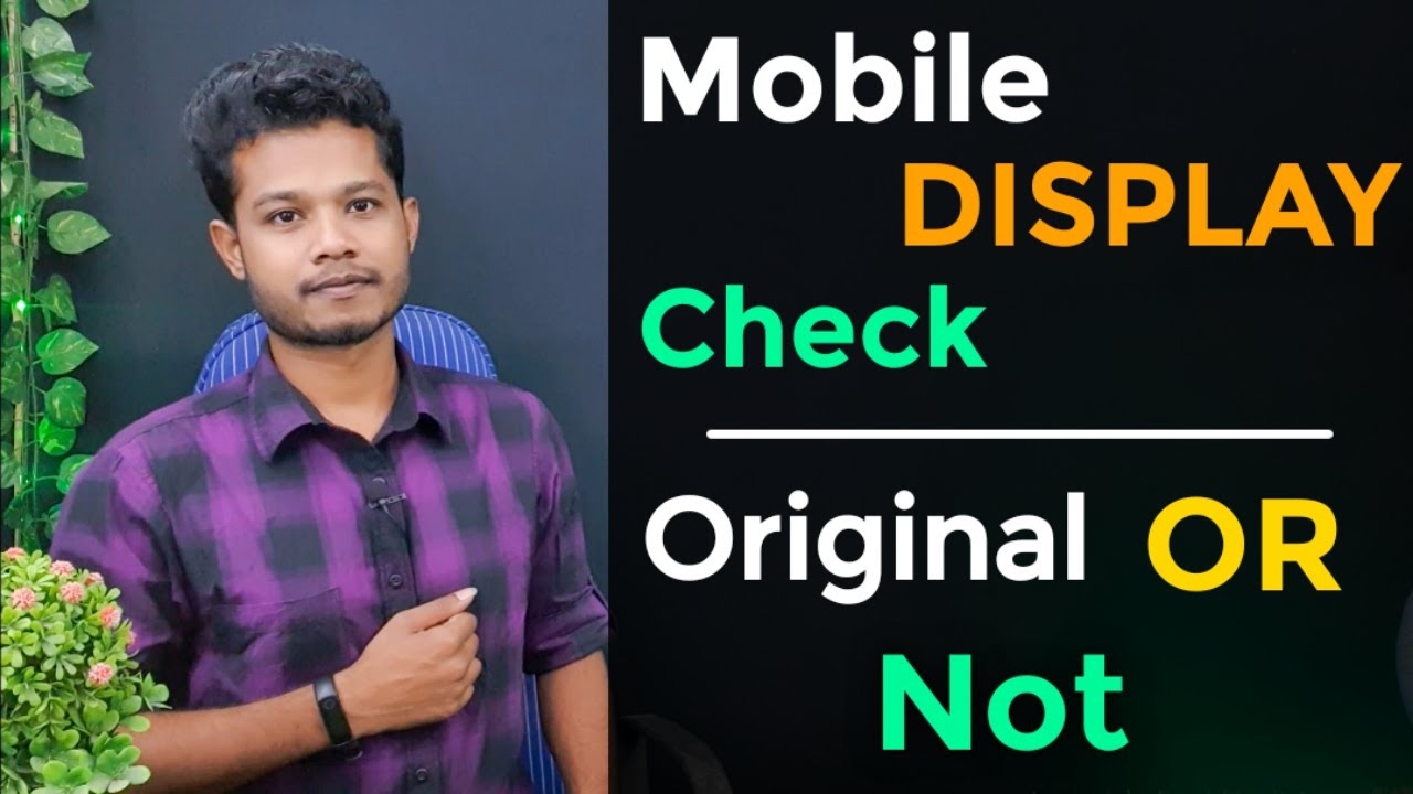 Mobile Display Problem | How to Check Mobile Display Original Or Not ?