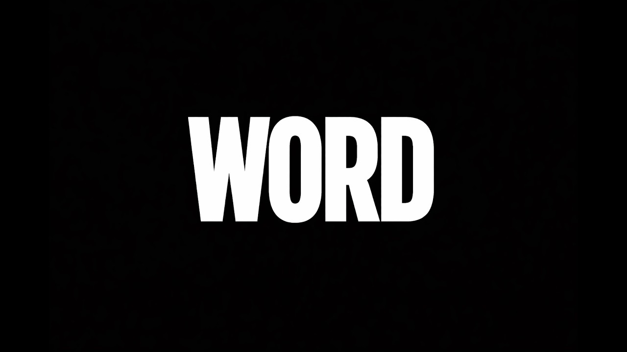 Word (In The Beginning)